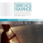 Recomendaciones de Derechos Humanos. Costa Rica