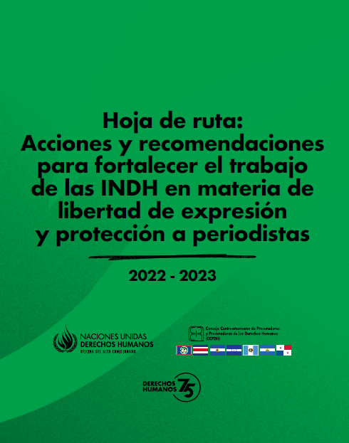 hoja de ruta Hoja de ruta: Acciones y recomendaciones para fortalecer el trabajo de las INDH en materia de libertad de expresión y protección a periodistas